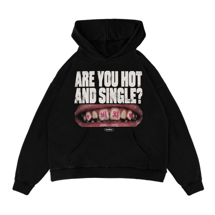 ARE YOU HOT AND SINGLE?