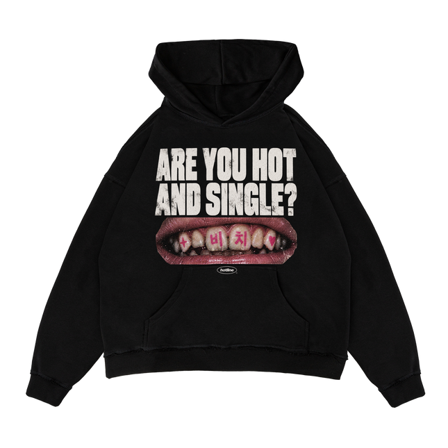 ARE YOU HOT AND SINGLE?