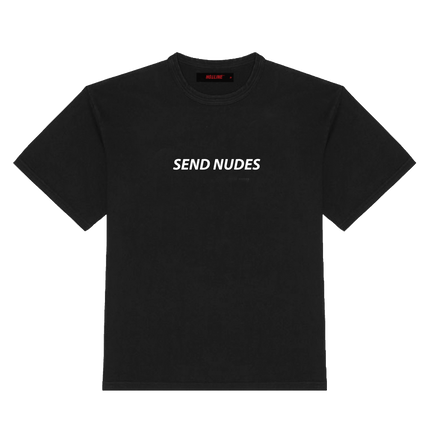 SEND NUDES TEE - Hotline